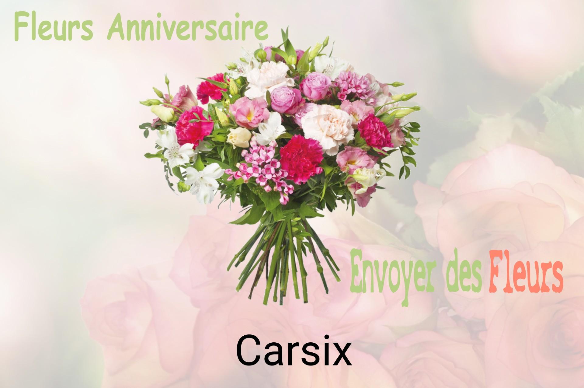 Bouquet de fleurs d’anniversaire livré à Carsix